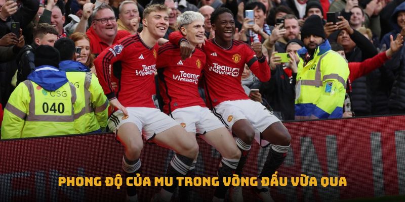 nhan dinh tran west ham united vs manchester united phong do cua mu trong vong dau vua qua